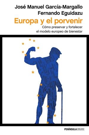 EUROPA Y EL PORVENIR | 9788499425573 | GARCÍA-MARGALLO, JOSE MANUEL / FERNANDO EGUIDAZU | Galatea Llibres | Librería online de Reus, Tarragona | Comprar libros en catalán y castellano online