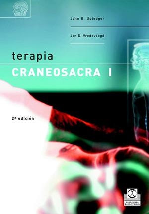 TERAPIA CRANEOSACRA VOL.1 | 9788480197892 | UPLEDGER, JOHN E./VREDEVOOGD, JON D. | Galatea Llibres | Llibreria online de Reus, Tarragona | Comprar llibres en català i castellà online