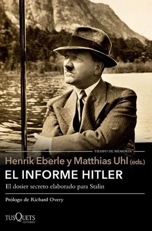 EL INFORME HITLER | 9788490663486 | EBERLE, HENRIK/MATTHIAS UHL | Galatea Llibres | Llibreria online de Reus, Tarragona | Comprar llibres en català i castellà online