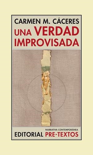 UNA VERDAD IMPROVISADA | 9788494578861 | CÁCERES, CARMEN M. | Galatea Llibres | Llibreria online de Reus, Tarragona | Comprar llibres en català i castellà online