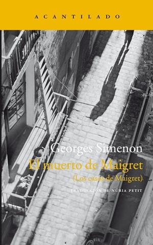 EL MUERTO DE MAIGRET | 9788416748167 | SIMENON, GEORGES | Galatea Llibres | Librería online de Reus, Tarragona | Comprar libros en catalán y castellano online