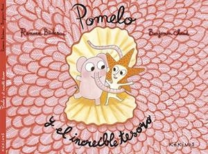 POMELO Y EL INCREÍBLE TESORO | 9788416126699 | BADESCU, RAMONA | Galatea Llibres | Llibreria online de Reus, Tarragona | Comprar llibres en català i castellà online