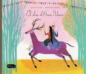 EL DIA D'ANAR I VENIR | 9788415518518 | ALLARD, ALAIN | Galatea Llibres | Librería online de Reus, Tarragona | Comprar libros en catalán y castellano online