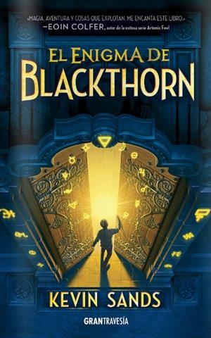 EL ENIGMA DE BLACKTHORN | 9788494551734 | SANDS, KEVIN | Galatea Llibres | Llibreria online de Reus, Tarragona | Comprar llibres en català i castellà online