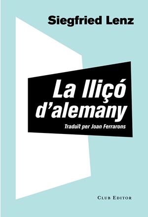 LLIÇÓ D'ALEMANY | 9788473292061 | LENZ, SIEGFRIED | Galatea Llibres | Llibreria online de Reus, Tarragona | Comprar llibres en català i castellà online
