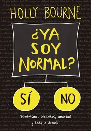 YA SOY NORMAL? | 9788424658571 | BOURNE, HOLLY | Galatea Llibres | Librería online de Reus, Tarragona | Comprar libros en catalán y castellano online