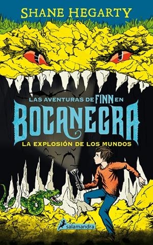 BOCANEGRA 2. LA EXPLOSIÓN DE LOS MUNDOS | 9788498387605 | HEGARTY, SHANE | Galatea Llibres | Llibreria online de Reus, Tarragona | Comprar llibres en català i castellà online
