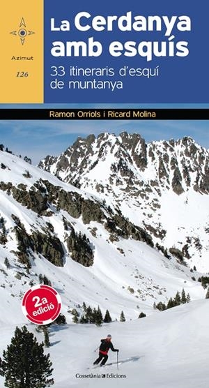 LA CERDANYA AMB ESQUÍS | 9788490345559 | ORRIOLS PUIG, RAMON/MOLINA GIRÓ , RICARD | Galatea Llibres | Llibreria online de Reus, Tarragona | Comprar llibres en català i castellà online
