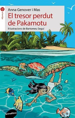 EL TRESOR PERDUT DE PAKAMOTU | 9788416844135 | GENOVER I MAS, ANNA | Galatea Llibres | Librería online de Reus, Tarragona | Comprar libros en catalán y castellano online