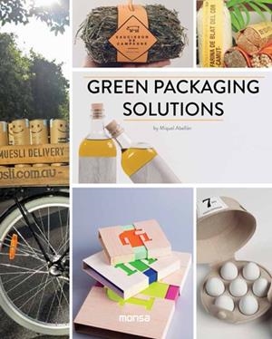 GREEN PACKAGING SOLUTIONS | 9788416500376 | ABELLAN, MIGUEL | Galatea Llibres | Llibreria online de Reus, Tarragona | Comprar llibres en català i castellà online
