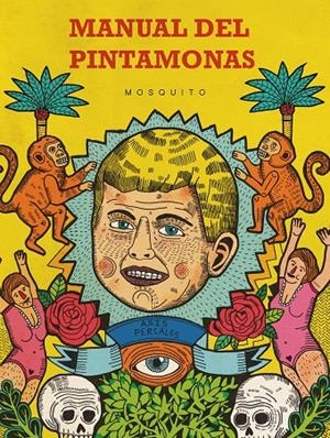MANUAL DEL PINTAMONAS | 9788494555671 | PERCALES, ASIS | Galatea Llibres | Llibreria online de Reus, Tarragona | Comprar llibres en català i castellà online