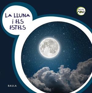 LA LLUNA I ELS ESTELS | 9788447932740 | Galatea Llibres | Llibreria online de Reus, Tarragona | Comprar llibres en català i castellà online