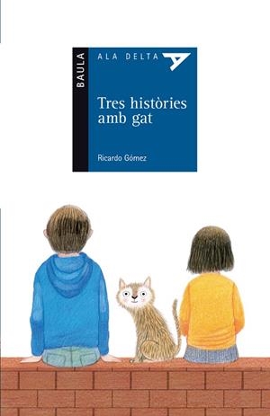 TRES HISTÒRIES AMB GAT | 9788447932771 | GÓMEZ GIL, RICARDO | Galatea Llibres | Librería online de Reus, Tarragona | Comprar libros en catalán y castellano online
