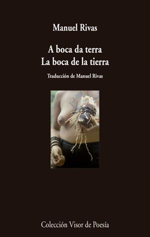 A BOCA DA TERRA. LA BOCA DE LA TIERRA | 9788498959710 | RIVAS, MANUEL | Galatea Llibres | Llibreria online de Reus, Tarragona | Comprar llibres en català i castellà online