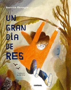 UN GRAN DIA DE RES | 9788491011736 | ALEMAGNA, BEATRICE | Galatea Llibres | Llibreria online de Reus, Tarragona | Comprar llibres en català i castellà online