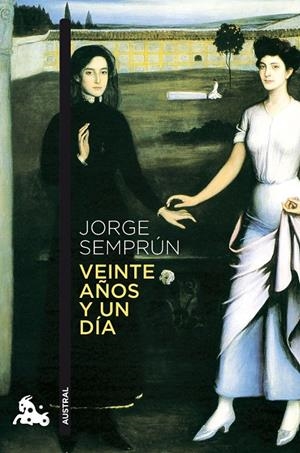 VEINTE AÑOS Y UN DÍA | 9788490663424 | SEMPRÚN, JORGE | Galatea Llibres | Llibreria online de Reus, Tarragona | Comprar llibres en català i castellà online