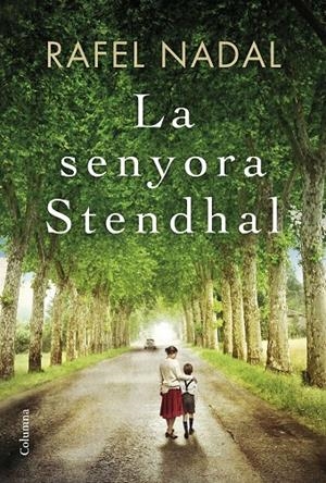 LA SENYORA STENDHAL | 9788466422017 | NADAL, RAFEL | Galatea Llibres | Llibreria online de Reus, Tarragona | Comprar llibres en català i castellà online