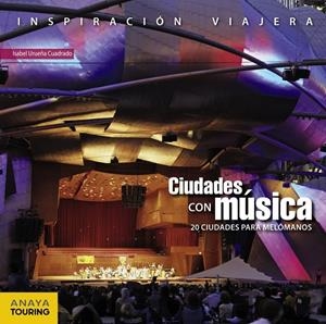 CIUDADES CON MÚSICA | 9788499358550 | URUEÑA CUADRADO, ISABEL | Galatea Llibres | Llibreria online de Reus, Tarragona | Comprar llibres en català i castellà online