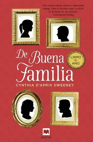 DE BUENA FAMILIA | 9788416363834 | D'APRIX SWEENEY, CYNTHIA | Galatea Llibres | Llibreria online de Reus, Tarragona | Comprar llibres en català i castellà online