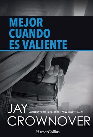MEJOR CUANDO ES VALIENTE | 9788491390138 | CROWNOVER, JAY | Galatea Llibres | Librería online de Reus, Tarragona | Comprar libros en catalán y castellano online