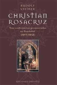 CHRISTIAN ROSACRUZ | 9788497770347 | STEINER, RUDOLF | Galatea Llibres | Librería online de Reus, Tarragona | Comprar libros en catalán y castellano online