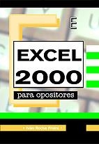 EXCEL 2000 PARA OPOSITORES | 9788466517911 | ROCHA FREIRE, IVAN | Galatea Llibres | Librería online de Reus, Tarragona | Comprar libros en catalán y castellano online