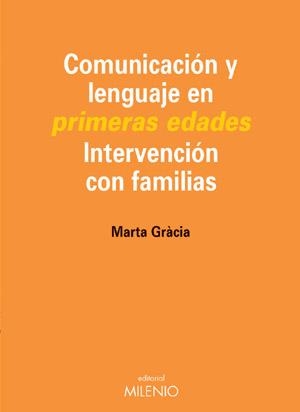 COMUNICACION Y LENGUAJE EN PRIMERAS EDADES | 9788497430548 | GRACIA, MARTA | Galatea Llibres | Llibreria online de Reus, Tarragona | Comprar llibres en català i castellà online