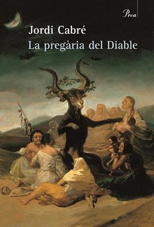 PREGARIA DEL DIABLE, LA | 9788484375029 | CABRE, JORDI | Galatea Llibres | Llibreria online de Reus, Tarragona | Comprar llibres en català i castellà online