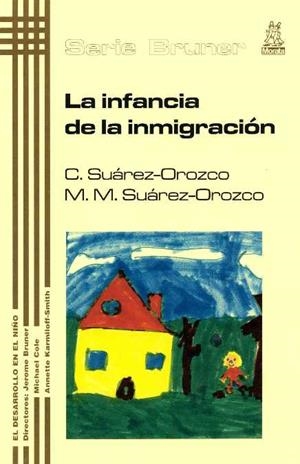INFANCIA DE LA INMIGRACION, LA | 9788471124715 | SUAREZ-OROZCO, C. | Galatea Llibres | Librería online de Reus, Tarragona | Comprar libros en catalán y castellano online