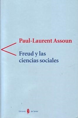 FREUD Y LAS CIENCIAS SOCIALES | 9788476284438 | ASSOUN, PIERRE-LAURENT | Galatea Llibres | Librería online de Reus, Tarragona | Comprar libros en catalán y castellano online