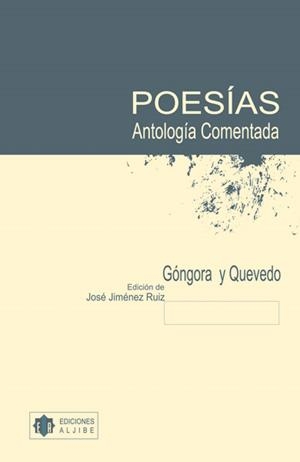 POESIAS ANTOLOGIA COMENTADA GONGORA Y QUEVEDO | 9788497001267 | JIMENEZ RUIZ, JOSE | Galatea Llibres | Librería online de Reus, Tarragona | Comprar libros en catalán y castellano online