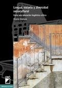 LENGUA, ESCUELA Y DIVERSIDAD SOCIOCULTURAL | 9788478273089 | UNAMUNO, VIRGINIA | Galatea Llibres | Librería online de Reus, Tarragona | Comprar libros en catalán y castellano online