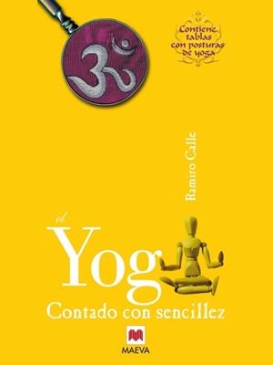 YOGA CONTADO CON SENCILLEZ | 9788486478865 | CALLE, RAMIRO | Galatea Llibres | Llibreria online de Reus, Tarragona | Comprar llibres en català i castellà online