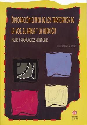 EXPLORACION CLINICA DE LOS TRASTORNOS DE LA VOZ, EL HABLA Y | 9788497001335 | BERMUDEZ DE ALVEAR, ROSA | Galatea Llibres | Librería online de Reus, Tarragona | Comprar libros en catalán y castellano online