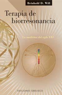 TERAPIA DE BIORRESONANCIA | 9788497770590 | WILL, REINHOLD | Galatea Llibres | Llibreria online de Reus, Tarragona | Comprar llibres en català i castellà online