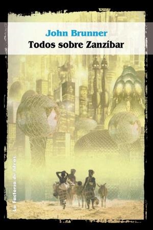TODOS SOBRE ZANZIBAR | 9788484215387 | BRUNNER, JOHN | Galatea Llibres | Llibreria online de Reus, Tarragona | Comprar llibres en català i castellà online