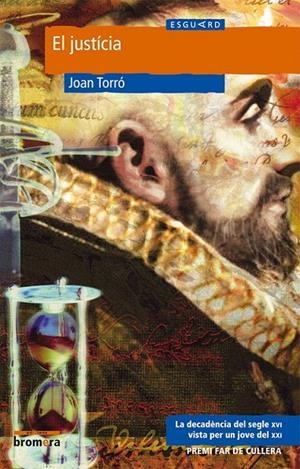 JUSTICIA, EL | 9788476607909 | TORRÓ, JOAN | Galatea Llibres | Llibreria online de Reus, Tarragona | Comprar llibres en català i castellà online