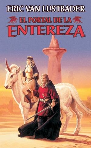 PORTAL DE LA ENTEREZA, EL | 9788484218746 | LUSTBADER, ERIC VAN | Galatea Llibres | Llibreria online de Reus, Tarragona | Comprar llibres en català i castellà online