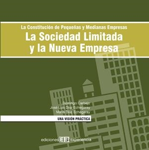 SOCIEDAD LIMITADA Y LA NUEVA EMPRESA,LA | 9788493288341 | DIAZ ECHEGARAY,JOSE LUIS | Galatea Llibres | Llibreria online de Reus, Tarragona | Comprar llibres en català i castellà online