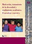 MOTIVACION, TRATAMIENTO DE LA DIVERSIDAD Y RENDIMIENTO ACADE | 9788478272990 | ECHEITA SARRIONANDIA, GERARDO/RUÉ DOMINGO, JOAN/LLORET INIESTA, FREDERIC/MATÉ CALLEJA, MERCEDES/REDÓ | Galatea Llibres | Llibreria online de Reus, Tarragona | Comprar llibres en català i castellà online