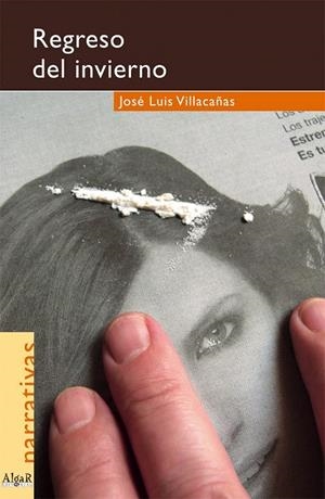 REGRESO DEL INVIERNO | 9788495722355 | VILLACAÑAS, JOSÉ LUIS | Galatea Llibres | Librería online de Reus, Tarragona | Comprar libros en catalán y castellano online