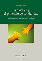 BIOETICA Y EL PRINCIPIO DE SOLIDARIDAD, LA | 9788474858877 | VELASCO, JUAN MARIA | Galatea Llibres | Librería online de Reus, Tarragona | Comprar libros en catalán y castellano online