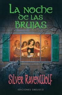 NOCHE DE LAS BRUJAS, LA | 9788497770026 | RAVENWOLF, SILVER | Galatea Llibres | Librería online de Reus, Tarragona | Comprar libros en catalán y castellano online
