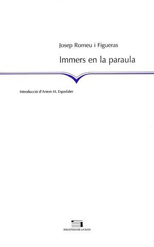 IMMERS EN LA PARAULA | 9788497790345 | ROMEU FIGUERAS, JOSEP | Galatea Llibres | Llibreria online de Reus, Tarragona | Comprar llibres en català i castellà online