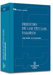 DERECHO DE LOS TITULOS VALORES | 9788447020782 | DE EIZAGUIRRE, JOSE MARIA | Galatea Llibres | Librería online de Reus, Tarragona | Comprar libros en catalán y castellano online
