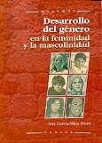 DESARROLLO DEL GENERO EN LA FEMINIDAD Y LA MASCULINIDAD | 9788427714335 | GARCIA-MINA FREIRE, ANA | Galatea Llibres | Librería online de Reus, Tarragona | Comprar libros en catalán y castellano online