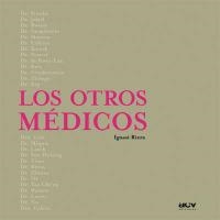 OTROS MEDICOS, LOS | 9788489589674 | RIERA, IGNASI (RIERA I GASSIOT)    ,  [ET. AL.] | Galatea Llibres | Librería online de Reus, Tarragona | Comprar libros en catalán y castellano online