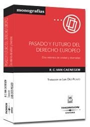 PASADO Y FUTURO DEL DERECHO EUROPEO | 9788447020492 | VAN CAENEGEM, R.C. | Galatea Llibres | Librería online de Reus, Tarragona | Comprar libros en catalán y castellano online