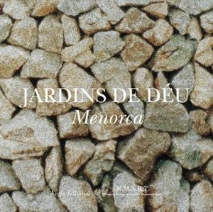 JARDINS DE DEU. MENORCA | 9788496103238 | DIVERSOS AUTORS | Galatea Llibres | Llibreria online de Reus, Tarragona | Comprar llibres en català i castellà online