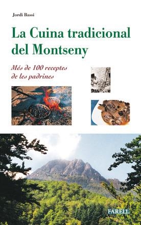 CUINA TRADICIONAL DEL MONTSENY | 9788495695383 | Galatea Llibres | Llibreria online de Reus, Tarragona | Comprar llibres en català i castellà online